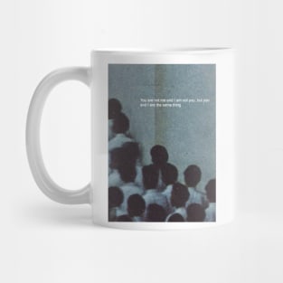 You're not me and I'm not you - Nostalgiacore art Mug